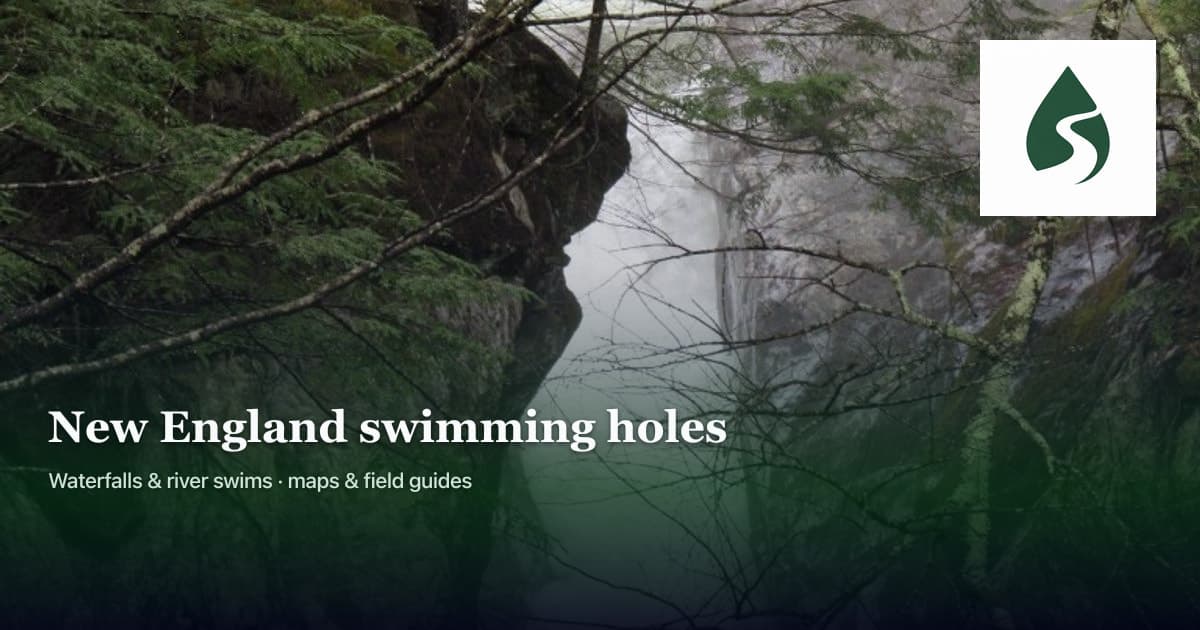 New England freshwater swimming holes and waterfalls — interactive map and trip guides
